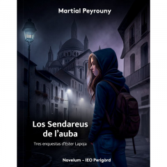 Los sendareus de l'auba Martial Peyrouny Novelum 2025.jpg